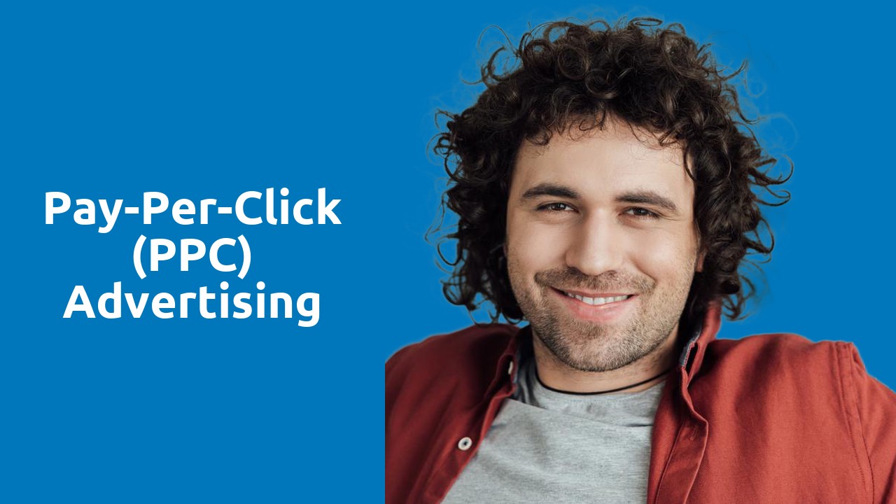 Pay-Per-Click (PPC) Advertising